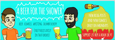 The end of “A Beer For The Shower”